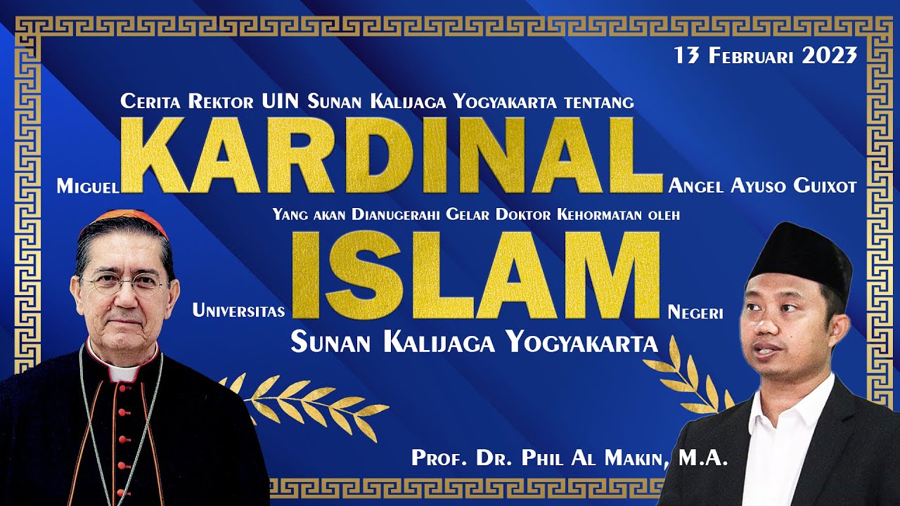 Cerita Prof. Dr. Al Makin, M.A. tentang Kardinal Miguel Angel Ayuso Guixot