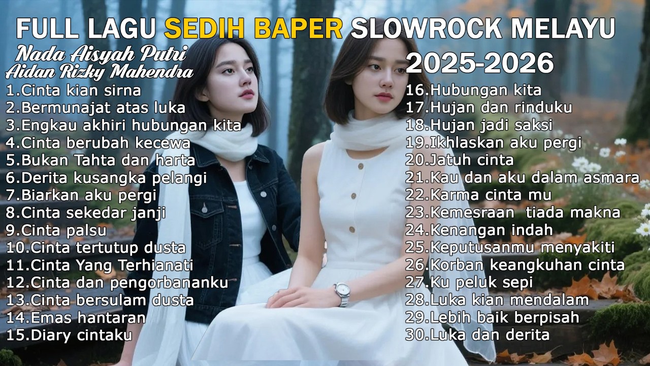 SLOW ROCK MELAYU TERBARU 2026💔Berakhir Sampai Di Sini//Cocok Untuk Menemani Perjalanan Dan Santai
