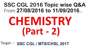 Previous Year SSC CGL 2016 Chemistry Part-2 Most Expected Science MCQ in SSC CGL /MTS/CHSL 2017 Exam