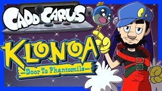 [OLD] Klonoa: Door to Phantomile - Caddicarus