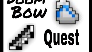 Doom Bow Quest