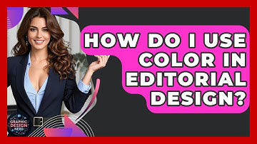 How Do I Use Color In Editorial Design? - Graphic Design Nerd