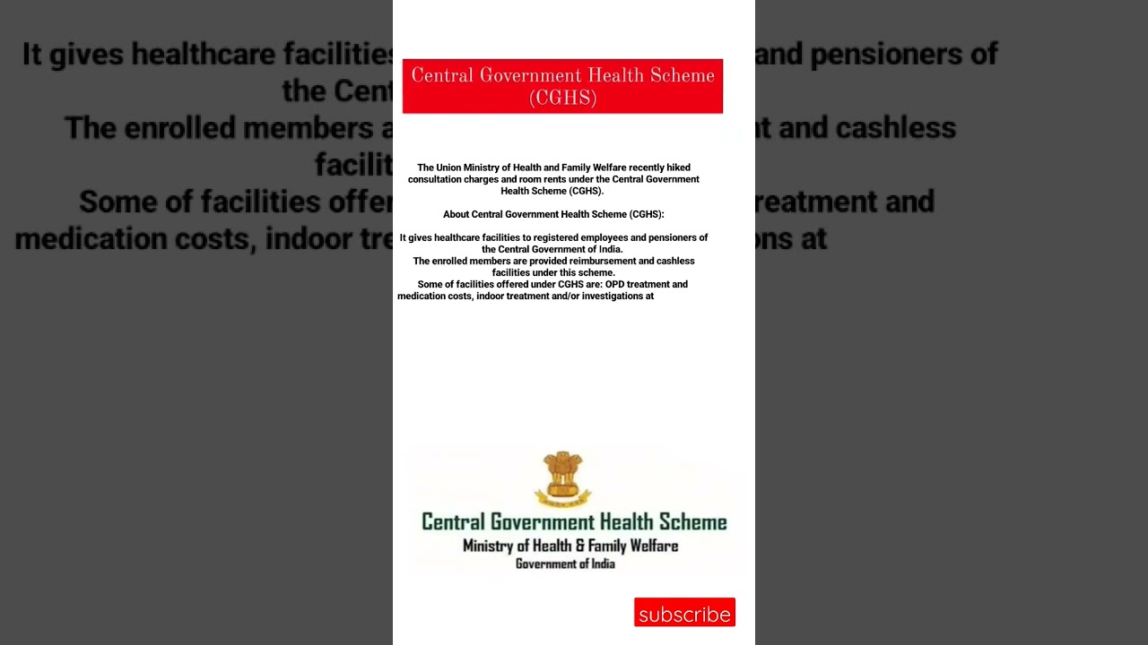 Central Government Health Scheme (CGHS) 