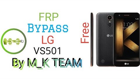 FRP Bypass LG VS501 By M_K TEAM