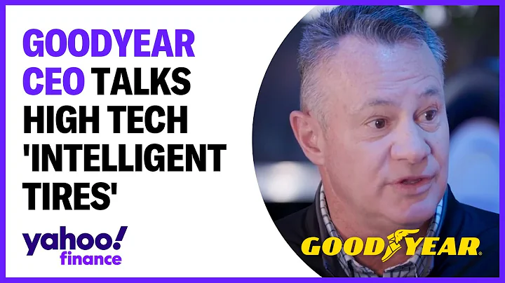 CES 2024: Goodyear CEO explains new 'intelligent tire' tech - DayDayNews