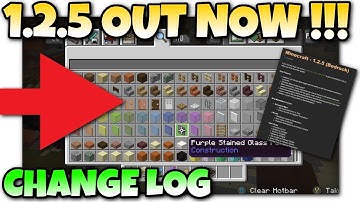 1.2.5 UPDATE OUT NOW ! Change Log - Minecraft Xbox / MCPE / Switch