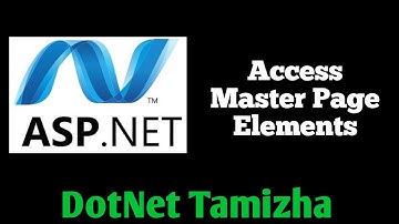 Access Master Page Elements From Child/Content Page | ASP.Net | DotNet Tamizha | ASP.Net In Tamil