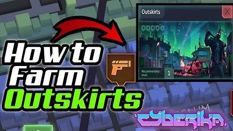 Best Ways To Clear Outskirts For Beginners!! | Cyberika: Action Cyberpunk RPG "beginners guide" #23