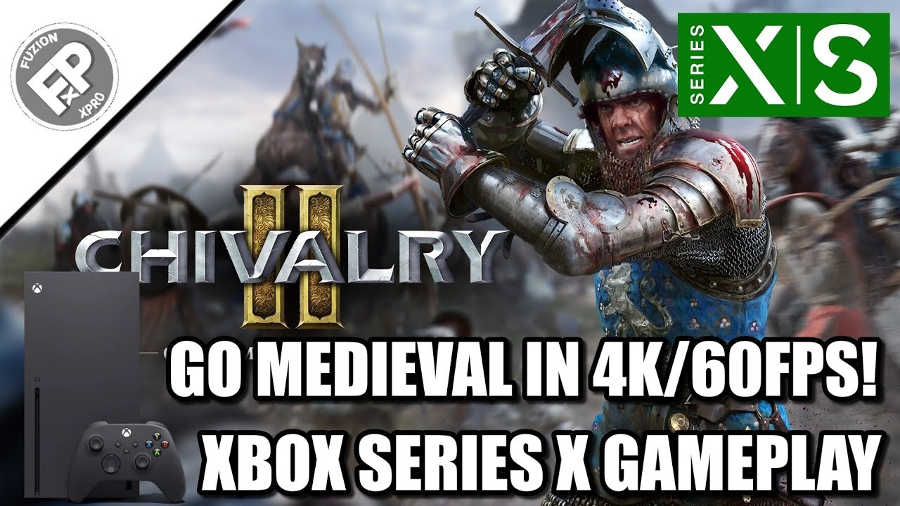 Chivalry 2 - Xbox Series X Gameplay