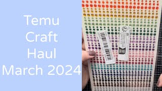 Temu Craft Haul March 2024 - Papers, Stickers, Dies & More