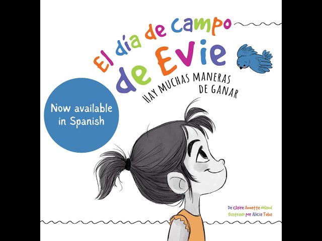 {Evie's Field Day - Spanish Read Aloud}