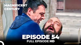 Magnificent Century English Subtitle | Episode 54