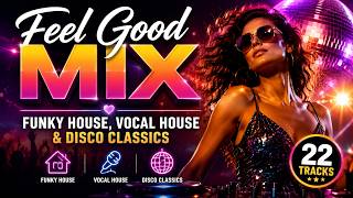 Dj Zoli - Feel Good Mix  Funky House, Vocal House & Disco Classics screenshot 1