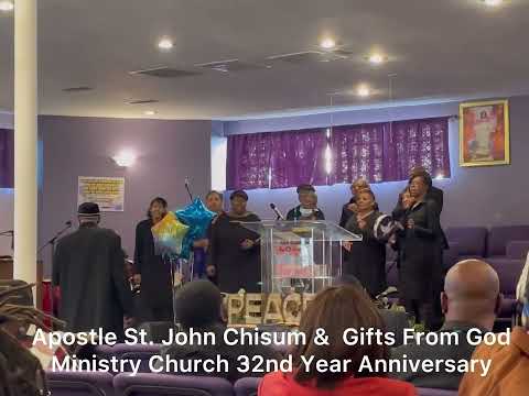 Apostle St. John Chisum's 32nd year anniversary