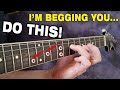 50% of Guitarists NEVER Learn This (DO IT - I'M BEGGING YOU!)