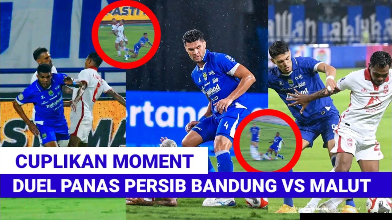 CUPLIKAN MOMEN DUEL PANAS PERSIB BANDUNG VS MALUT UNITED 🔥