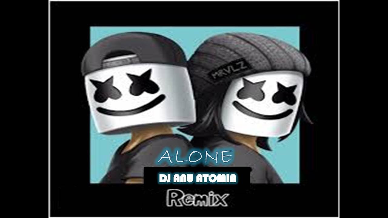 Regardez #marshmello#alone || MARSHMELLO -- ALONE ( DJ ANU ATOMIA REMIX ) || sur YouTube Regardez #marshmello#alone || MARSHMELLO -- ALONE ( DJ ANU ATOMIA REMIX ) || sur YouTube