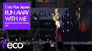 Carly Rae Jepsen - Run Away with Me (Live in Hong Kong at Dragonland Music Festival 2017) [1080p60]