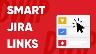 Enlaza y filtra tickets en Jira | Dynamic Work Item Picker
