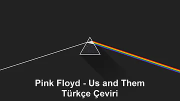 Pink Floyd - Us and Them (Türkçe Çeviri)