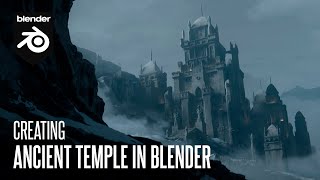 Creating Ancient Temple | Cinematic Shot | Blender 4.0