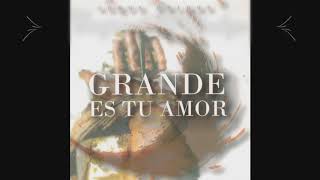 Video thumbnail of "Coro Iep Mendoza-Grande es tu amor"