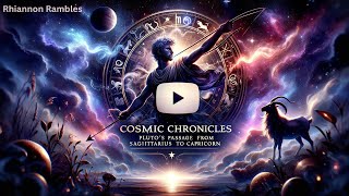 Cosmic Chronicles: Plutos Passage From Sagittarius to Capricorn