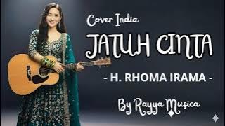 JATUH CINTA - H. RHOMA IRAMA - COVER MUSIK INDIA BY RAYYA MUSICA #trending 