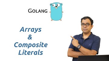 Lets Go | Arrays in GoLang | Go Programming Language