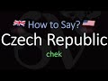 How to Pronounce Czech Republic? (CORRECTLY) Meaning & Pronunciation