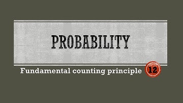 Grade 12 Probability | Counting Principle Explained with Examples