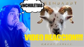 Daddy Yankee - Enchuletiao (VIDEO REACCION)