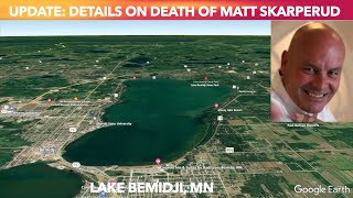 UPDATE: More Details Released On Death Of Matt Skarperud