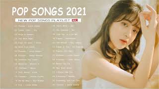 Top Hits 2021  New Popular  2021  New  2021 Latest English  2021 