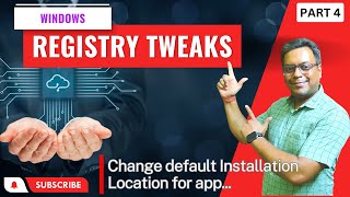Changing default Installation Location for Apps and User Folder |  Windows Registry Hacks- EP 4