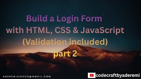 Build a Responsive Login Form Using HTML, CSS & JavaScript | Beginner Validation Tutorial - Part 2 
