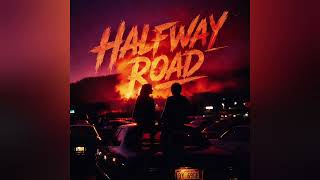 RenLOW - Halfway Road (Official Music)