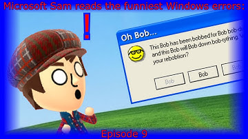 Microsoft Sam reads the funniest Windows errors: Episode 9