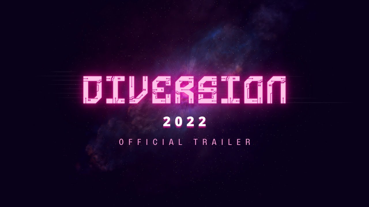 Diversion 2022 | Final Trailer | Open Source Event that Lasts long