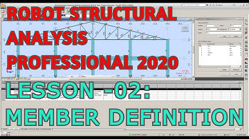 ROBOT STRUCTURAL ANALYSIS PROFESSIONAL 2020-#02-MEMBER DEFINITION