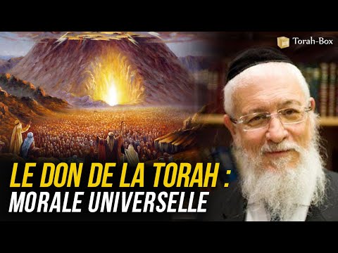 CHAVOUOT, LE DON DE LA TORAH - LA MORALE UNIVERSELLE (GRAND-RABBIN JOSEPH-'HAÏM SITRUK)
