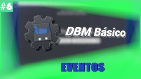 🎉 | DBM Básico #6 - Eventos no Discord Bot Maker (PT-BR)