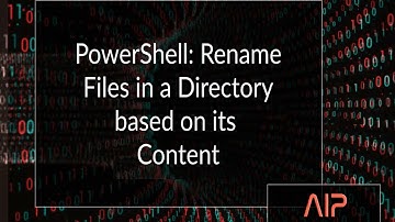 PowerShell: Rename files in Directory based on Contents of File