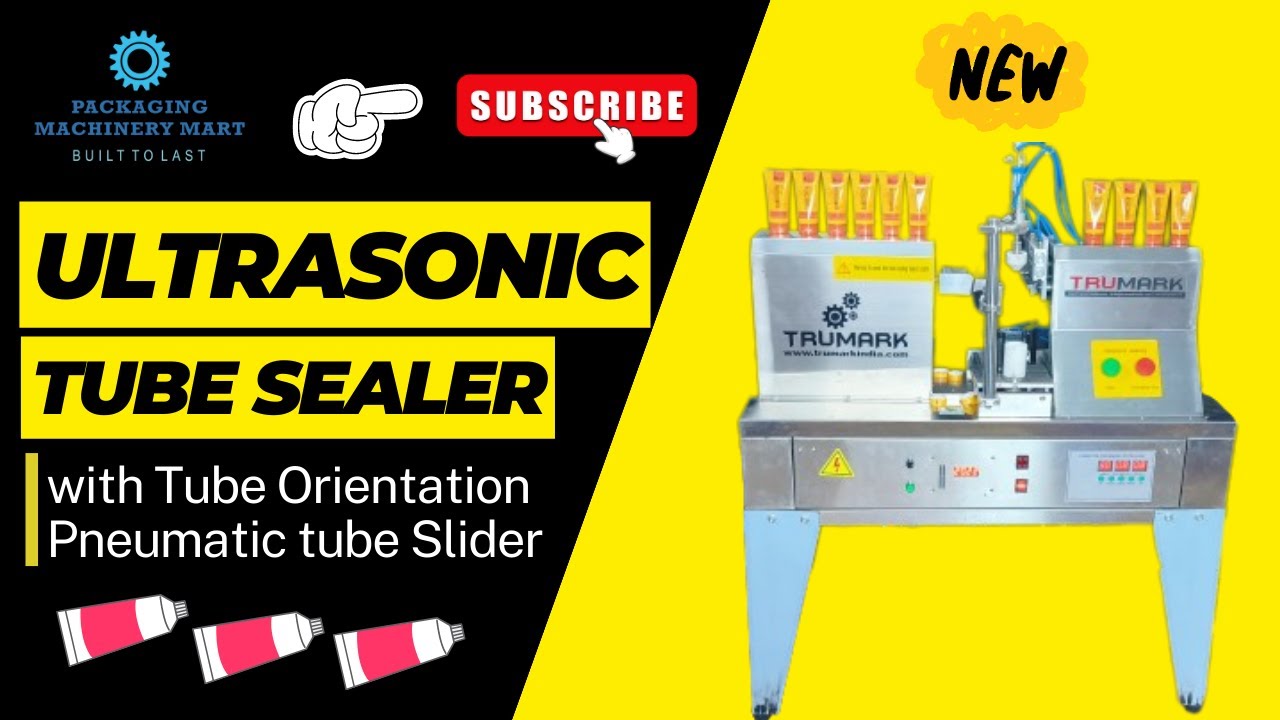 ULTRASONIC TUBE SEALER WITH PNEUMATIC SLIDER & ORIENTATION YouTube