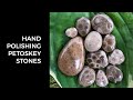 Hand Polishing Petoskey Stones