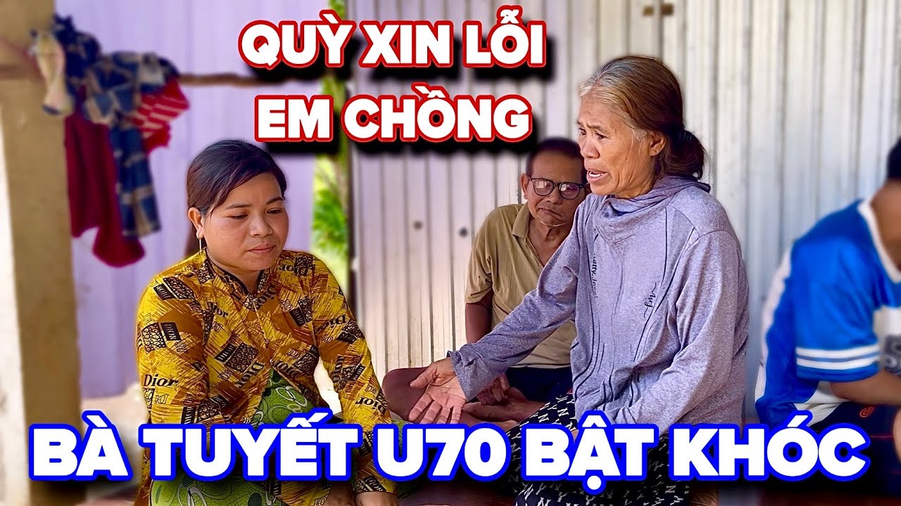 Quá Căng ! Bà Tuyết U70 Quỳ Xuống Xin Lỗi Em Chồng Vì Điều Này Cả Xóm Đến Xem