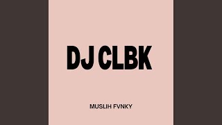 Download Lagu DJ CLBK MP3 Download Lagu DJ CLBK MP3