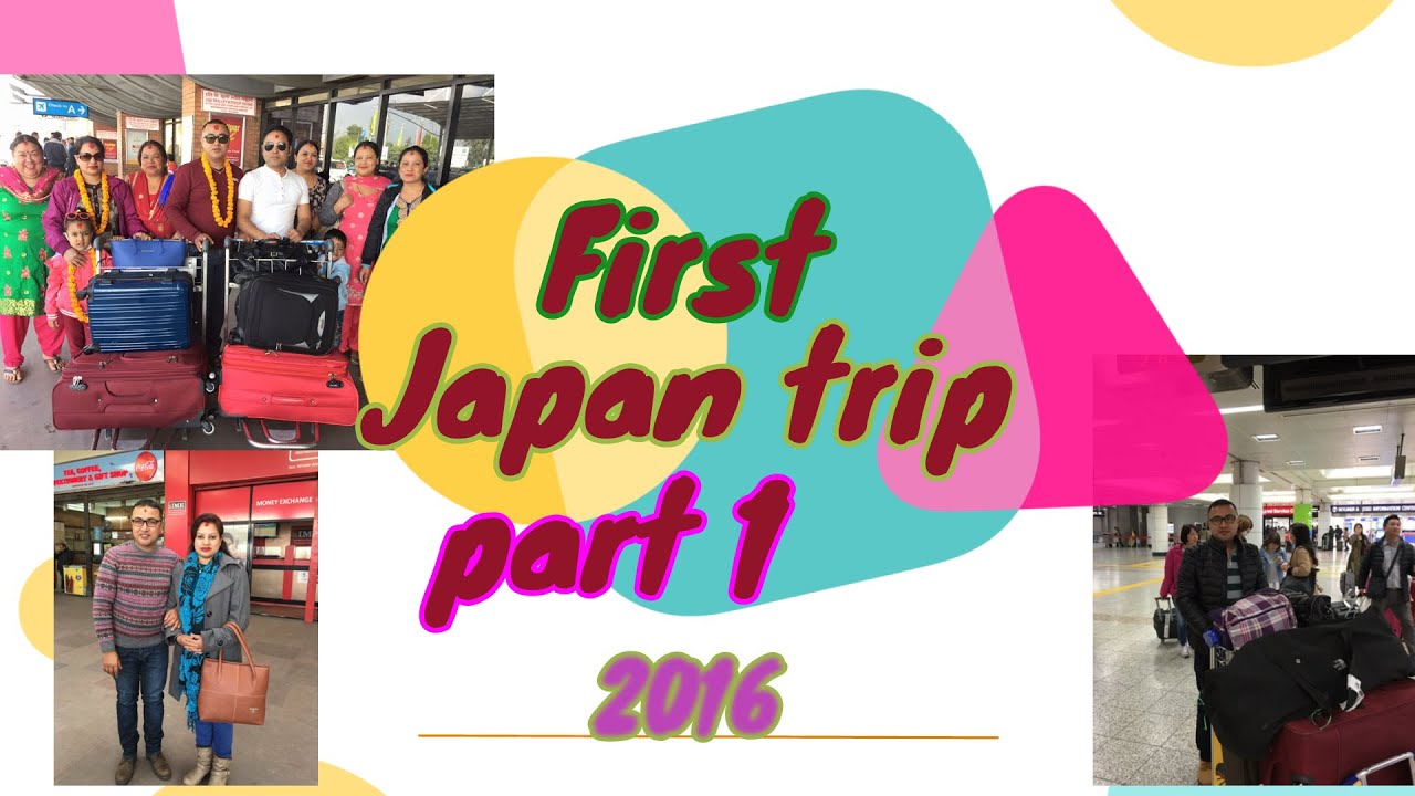 First Japan Trip Part 1 - YouTube