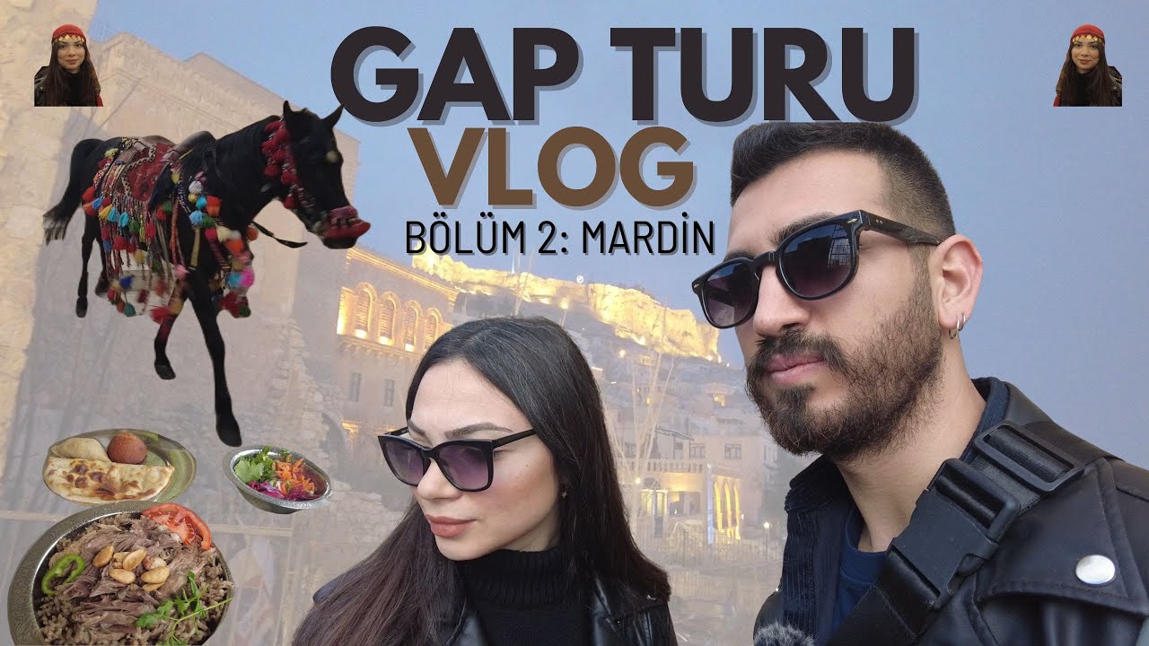 Mardin’i Böyle Gören Olmadı! | GAP Turu Bölüm 2 Mardin Vlog | Atlar, Sokaklar, Lezzetler ve Fazlası!