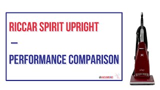 New Riccar Spirit Upright Vacuum Performance Demo and Comparison Against Dyson, Riccar, and Sebo